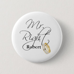 Mr Right Ronde Button 5,7 Cm