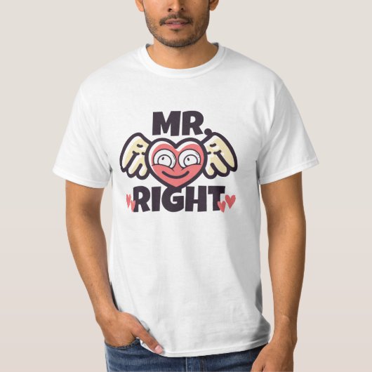Mr. Right T-shirt (Voorkant)