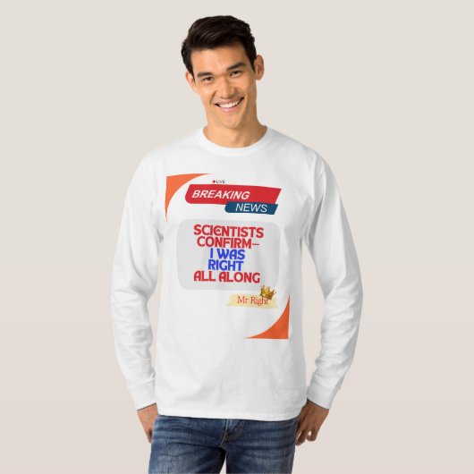 Mr. Right T-shirt (Voorkant volledig)