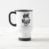 Mr Right Zijn Naam Leuk Reisbeker (Links)