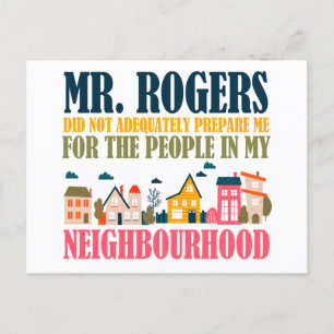 Mr Rogers heeft me niet voorbereid in mijn buurt Briefkaart