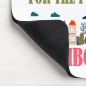 Mr Rogers heeft me niet voorbereid in mijn buurt Muismat (Hoek)