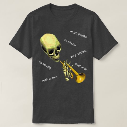 Mr Skeltal Doot & Meme Funny Bones & Calcium T-shirt (Design voorkant)