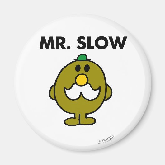 Mr Slow | Klassieke houding Magneet (Voorkant)