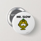 Mr Slow | Klassieke houding Ronde Button 5,7 Cm (Voorkant /achterkant)