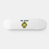 Mr Slow | Klassieke houding Skateboard (Horizontaal)