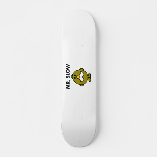 Mr Slow | Klassieke houding Skateboard (Voorkant)