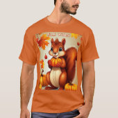 Mr. Squirrel Fall Vibes T-Shirt (Voorkant)