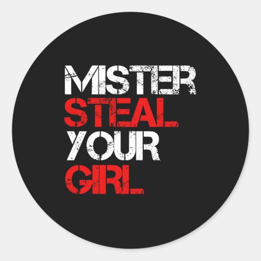 Mr Steal Yo Girl  Ronde Sticker (Voorkant)
