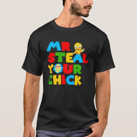 Mr Steal Your Chick Easter Boys Toddlers Spring H T-shirt (Voorkant)