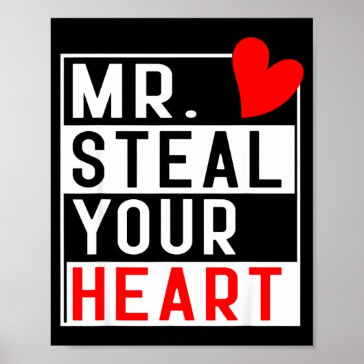 Mr Steal Your Heart For Boys Toddlers Valentine's  Poster (Voorkant)
