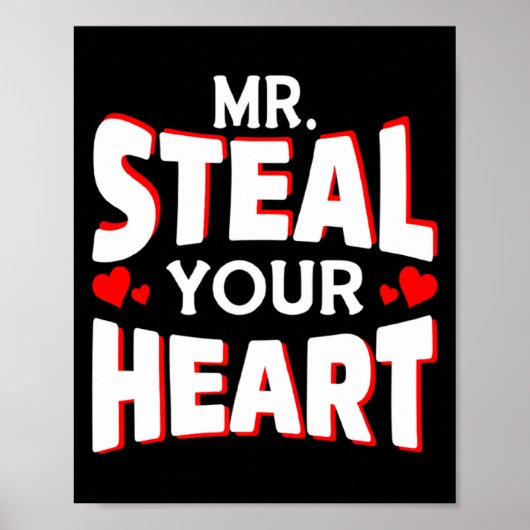 Mr Steal Your Heart For Boys Toddlers Valentines  Poster (Voorkant)