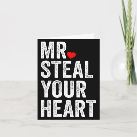 Mr. Steal Your Heart Funny Valentines Day Men’s  Kaart (Voorkant)