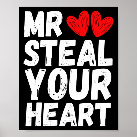 Mr Steal Your Heart Valentines Day Boys Kids  Poster (Voorkant)