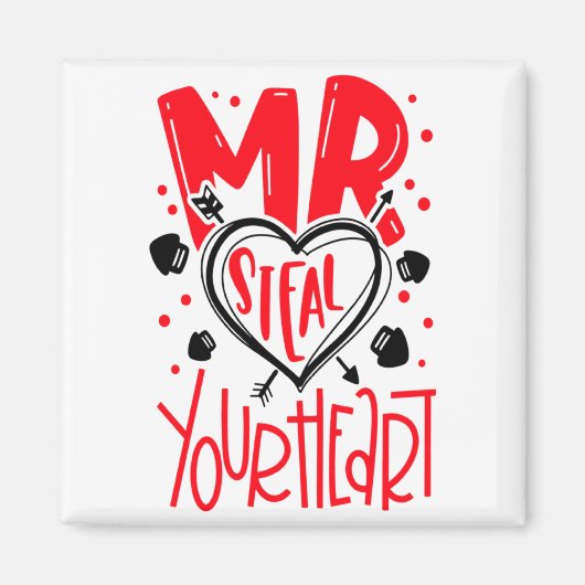 Mr Steal Your Heart Valentines Day Matching Coupl  Magneet (Voorkant)