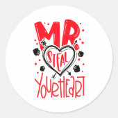 Mr Steal Your Heart Valentines Day Matching Coupl  Ronde Sticker (Voorkant)