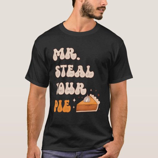 Mr Steal Your Pie Retro Thanksgiving Toddlers Kind T-shirt (Voorkant)