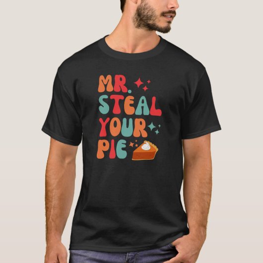 Mr Steal your Pie T-shirt (Voorkant)