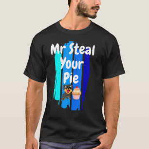 Mr Steal Your Pie T-shirt