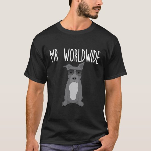 Mr Worldwide Grappige Pitbull Kleding T-shirt (Voorkant)