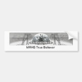 MRHS True Believer Bumpersticker (Voorkant)
