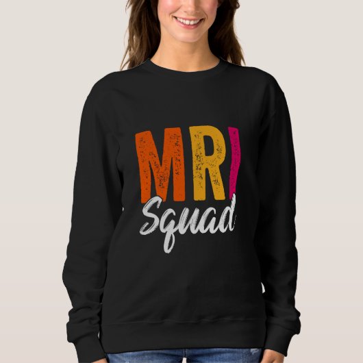 MRI Squad Radiologie MRI Technoloog MRI Tech Trui (Voorkant)