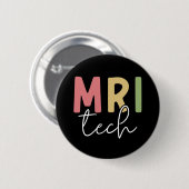 MRI Tech | MRI Technologist Gifts Ronde Button 5,7 Cm (Voorkant /achterkant)