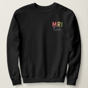 MRI Tech   MRI Technologist Gifts Trui