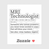 MRI Technologist Definition, MRI Tech Gift Sticker (Vel)