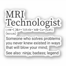 MRI Technologist Definition, MRI Tech Gift Sticker