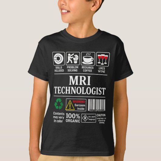 Mri Technologist Warning Sarcasm Inside Skills Cof T-shirt (Voorkant)