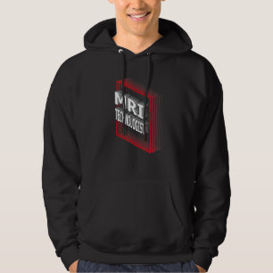 MRI-Technoloog Functietitel Waardering Retro Hoodie