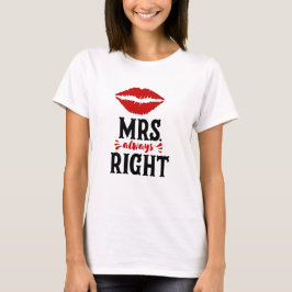 Mrs Altijd goed T-shirt