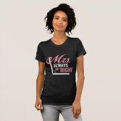 Mrs Altijd goed T-shirt (Voorkant volledig)