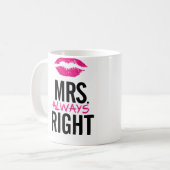 Mrs. Altijd rechtse lips Mok (Voorkant links)