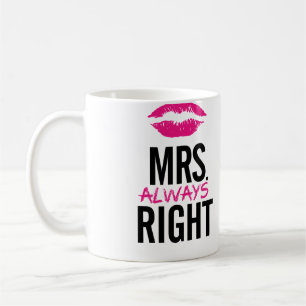 Mrs. Altijd rechtse lips Mok