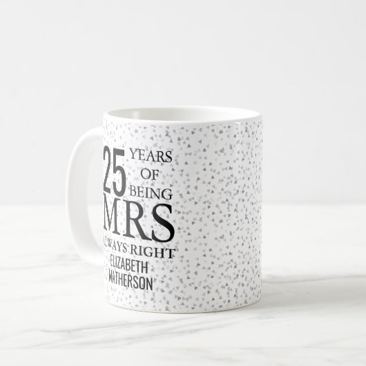 Mrs Always Right Fun 25th Silver Jubileum Koffiemok (Voorkant links)