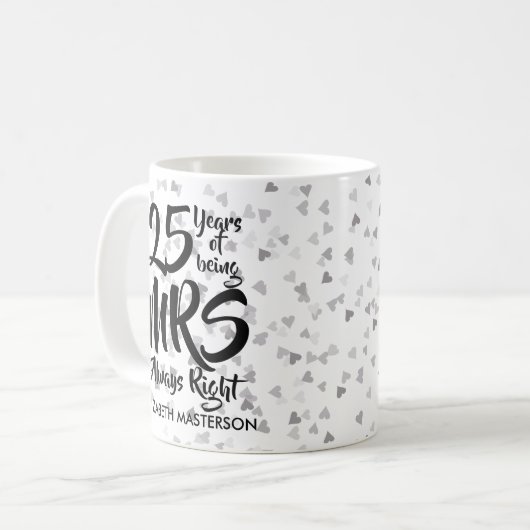 Mrs Always Right Fun 25th Silver Jubileum Koffiemok (Voorkant links)