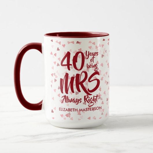 Mrs Always Right Fun 40th Ruby Anniversary Mok (Links)