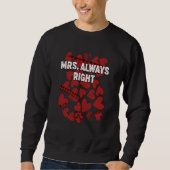 Mrs Always Right Valentines Day Humor Matching Cou Trui (Voorkant)