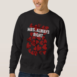 Mrs Always Right Valentines Day Humor Matching Cou Trui