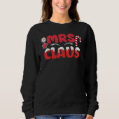 Mrs Claus Smelten Sneeuw Kerstmis Sweatshirt (Voorkant)