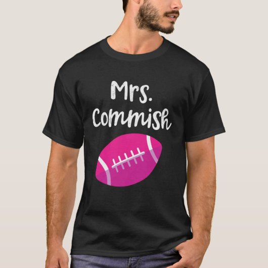 Mrs Commish Fantasy Football League Commissioner W T-shirt (Voorkant)