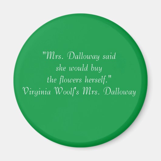 Mrs Dalloway eerste lijn magneet (Voorkant)
