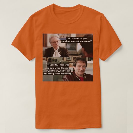 Mrs. Doubtfire, vindt u uzelf grappig? T-shirt (Design voorkant)