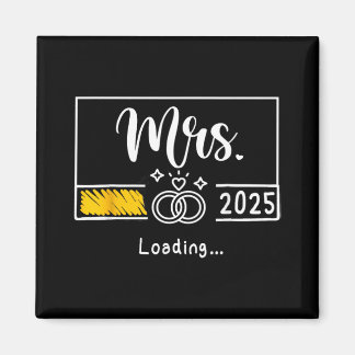 Mrs Est. 2025 Loading Bruid bruiloft Pas getrouwd  Magneet