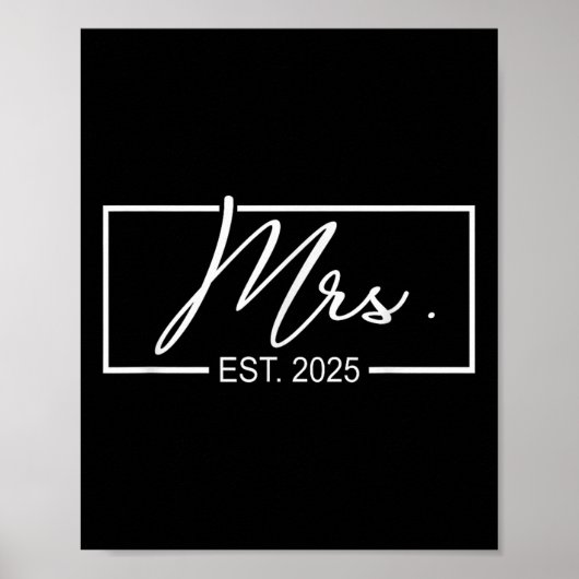Mrs Est. 2025 Net getrouwd Trouwvrouw Mr & Poster (Voorkant)