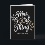 Mrs Good Thing Christian Proverbs Christian Couple Kaart<br><div class="desc">Mrs Good Thing Christian Proverbs Christian Couples</div>