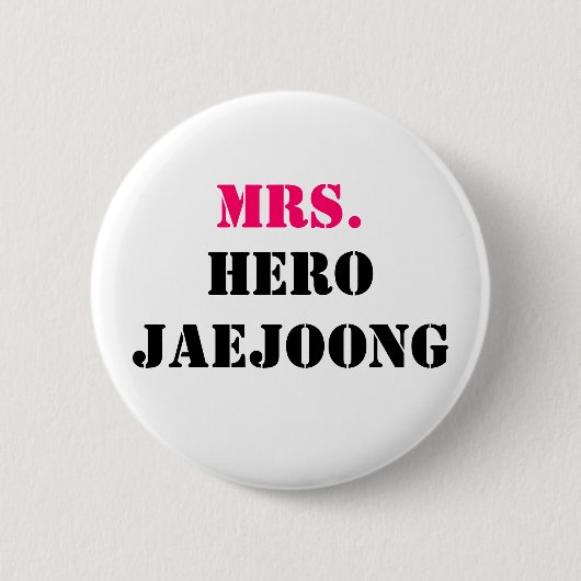 MRS., HERO JAEJOONG RONDE BUTTON 5,7 CM (Voorkant)
