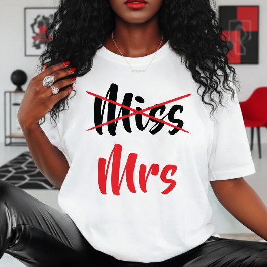 Mrs Not Miss Red Wife Bride Bachelorette Party T-shirt